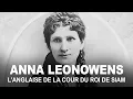 Anna Leonowens: Pengasuh yang Merevolusi Istana Raja Siam - Dokumenter Sejarah - AMP
