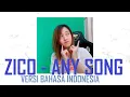 Download Lagu ZICO - ANY SONG versi Bahasa Indonesia BY Angelyn