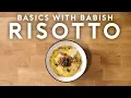 Risotto Basics with Babish