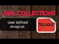 User defined ArrayList program java collection framework in telugu