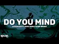DJ Khaled - Do You Mind (Lyrics) ft. Nicki Minaj, Chris Brown, August Alsina, Jeremih, Future \u0026 Rick