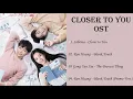 Download Lagu Cô Gái Nhím Của Tôi ost full    Closer To You【优酷官方频道】ost