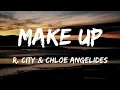 Download Lagu R. City- Make Up (Lyrics) feat Chloe Angelides