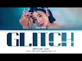 Download Lagu Kwon Eunbi (권은비) - 'Glitch' (Color Coded Eng/Rom/Han/가사)