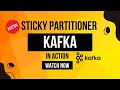 Sticky vs Hash Partitioner in Kafka Full Guide Java Consumer Group Demo