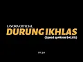 DURUNG IKHLAS-LAVORA OFFICIAL (Speed up+Reverb+Lirik)   Aku durung ikhlas delok Kabeh iki