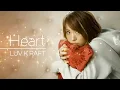 Download Lagu LUV K RAFT『Heart』Music Video【Victor ウッドコーン「EX-D6」製品映像挿入歌】