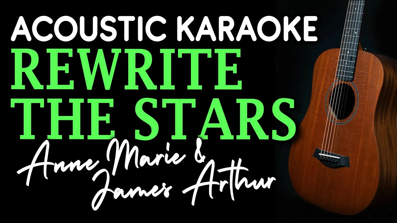 REWRITE THE STARS - Anne Marie & James Arthur | ACOUSTIC KARAOKE