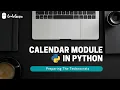 Best Python Tutorial in Hindi Calendar Module in python Tutorial 43 - for beginners CodeGuru