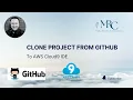 How to clone a project from GitHub Repo to AWS Cloud9 IDE