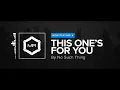 No Such Thing - This One's For You [HD]
