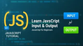 JavaScript Tutorial 01 Learn JavaScript Input Output in Bangla JavaScript for Beginners