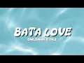 Download Lagu BATA LOVE - OWLGANK X DK2 ( Lirik )