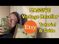 MASSIVE Etsy Tutorial and Guide for Vintage Resellers 2026 - How To Start So Much More