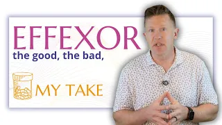 Effexor XR The Antidepressant You Need to Handle With Care