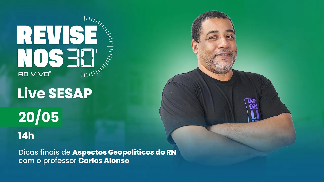 Revise nos 30 - Aspectos Geopolíticos do RN com Prof. Carlos Alonso