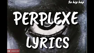 Damso - Perplexe paroles