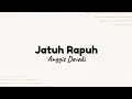 Download Lagu Jatuh Rapuh - Anggis Devaki [lirik]