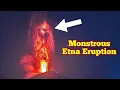 Download Lagu Europe In Shock With Huge Eruption Of Etna,Strombolian Fountains, Pyroclastics, Volcano, Italy,Sound