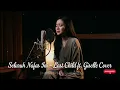 Seluruh Nafas Ini - Last Child ft  Giselle Cover | Bikin Baper