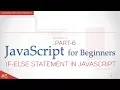 JavaScript Tutorial for Beginners - If-else conditional statement