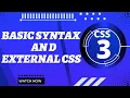 How to write basic syntax of CSS 3 and external CSS 3 in web coding with bilal