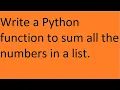 Write a Python function to sum all the numbers in a list