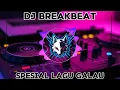 Download Lagu DJ BREAKBEAT SPESIAL LAGU GALAU DJ fandi Prasetya