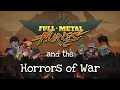 Download Lagu Full Metal Furies and the Horrors of War