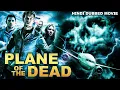 Download Lagu PLANE OF THE DEAD - Hollywood Hindi Dubbed Movie | Superhit Action Zombie Horror Full Movie In Hindi