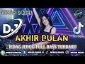 Lagu AKHIR BULAN || JEDAG JEDUG FULL BASS TERBARU 🎧 REMIX 2025