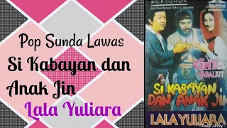 Download LAGU POP SUNDA LAWAS TERBAIK DAN NGEHIT-LALA YULIARA - CINTA PABALIUT (OST SI KABAYAN DAN ANAK JIN ) MP3