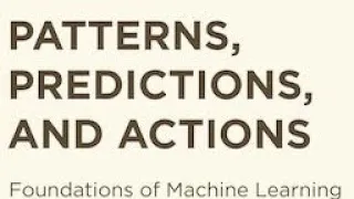 Patterns Predictions and Actions Foundations of Machine Learning by Moritz Hardt
