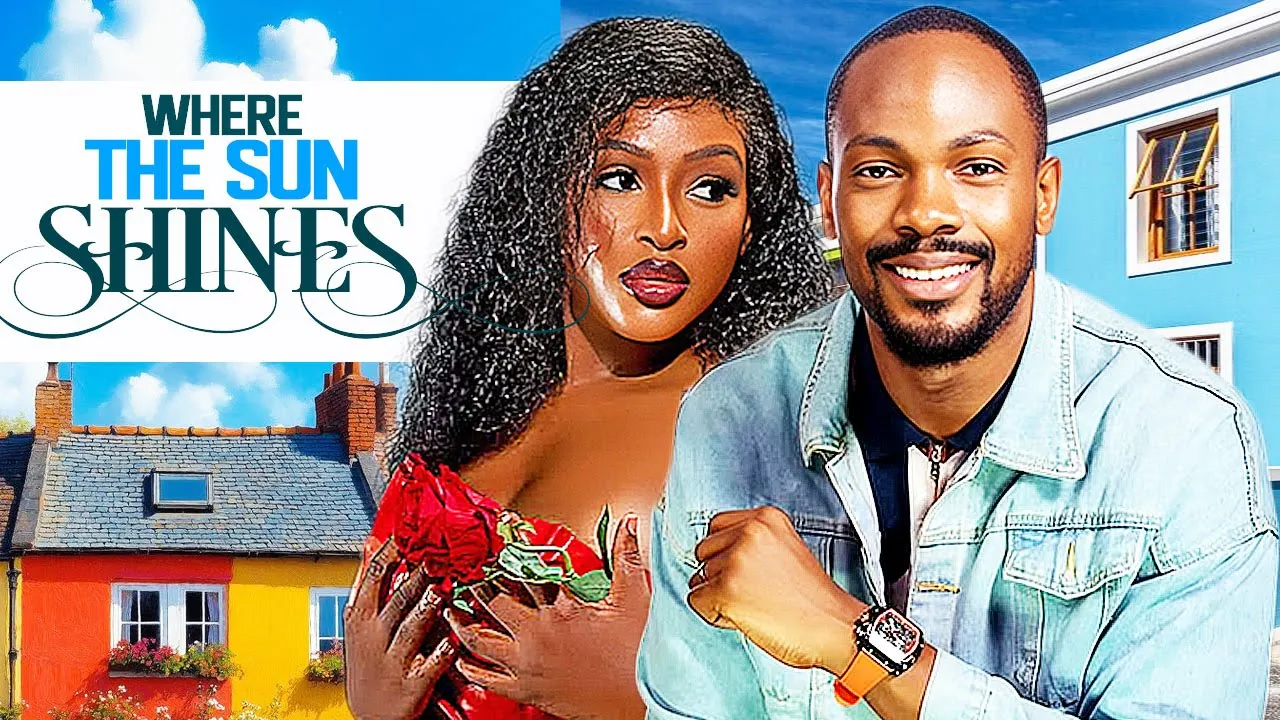 Where The Sun Shines -etim Effiong -nonso Arubayi — Nollywood (2025)