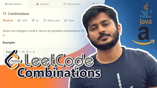 Combinations Leetcode Problem 77 Solution Explained - Java