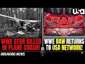 Lagu MASSIVE WWE Star KILLED in Plane Crash! | WWE RAW RETURNS to USA Network