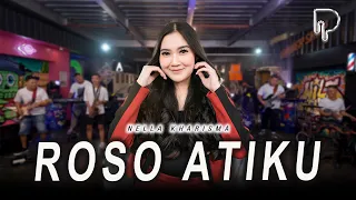 Nella Kharisma - Roso Atiku (Official Music Video)