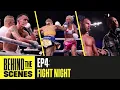 Fight Night Warrington vs Lopez Bridges vs O Connell Behind The Scenes