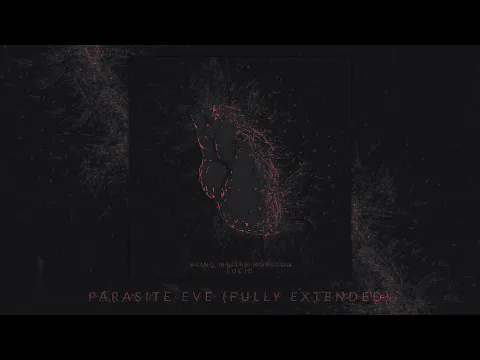 Download MP3 Bring Me The Horizon - Parasite Eve (Fully Extended)