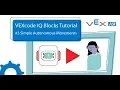 VEXcode IQ Blocks - 3 Simple Autonomous Movements