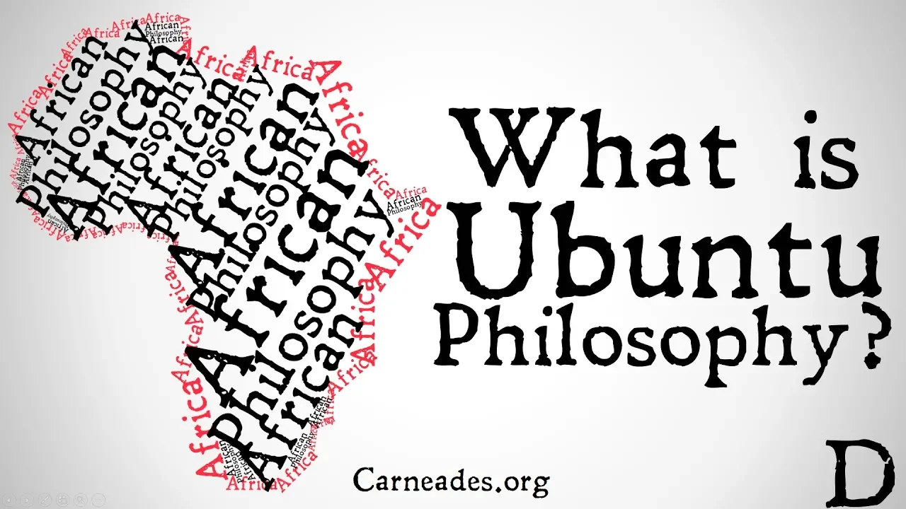 Ubuntu Philosophy: Identity, Rationality, Justice | Explained