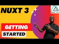 Nuxt 3 Beginners Tutorial - Getting Started