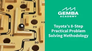 Toyota s 8 Step Practical Problem Solving Methodology Overview