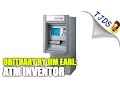 ATM Inventor John Barron - An Obituary By Jim Earl