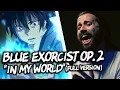 Download Lagu BLUE EXORCIST OP. 2 - \