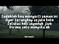 The Groove & Yovie Widianto - Satu Mimpiku (Lyrics)