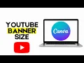 How to Set Youtube Banner Size in Canva