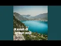 Download Lagu Kasiah Di Ambun Pagi