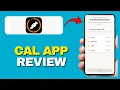 Cal App Review - Is It Worth It Explained