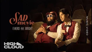 f hero ft bright vachirawit sad movie prod by nino official mv